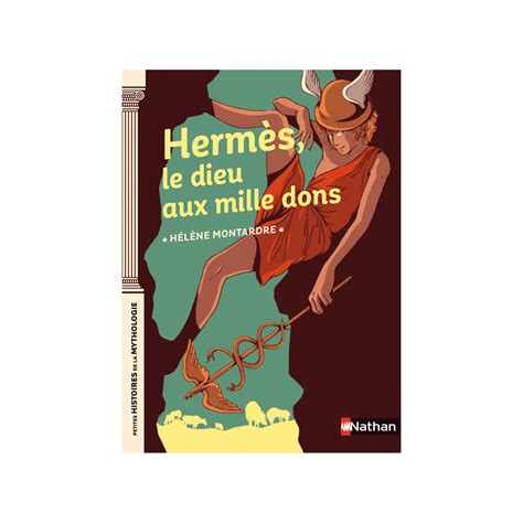 Hermès le dieu aux mille dons 